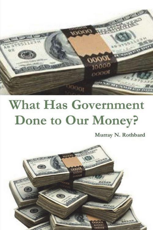 Produktbild: What Has Government Done to Our Money?
