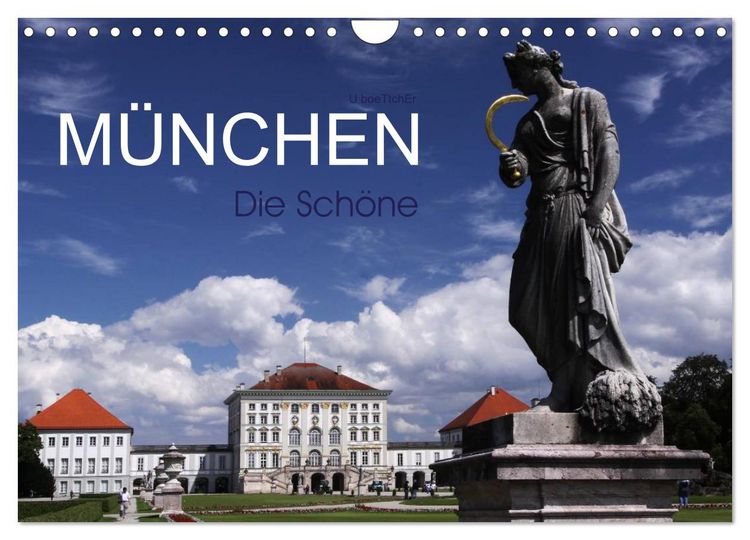Produktbild: M&uuml;nchen - Die Sch&ouml;ne (Wandkalender 2026 DIN A4 quer), CALVENDO Monatskalender