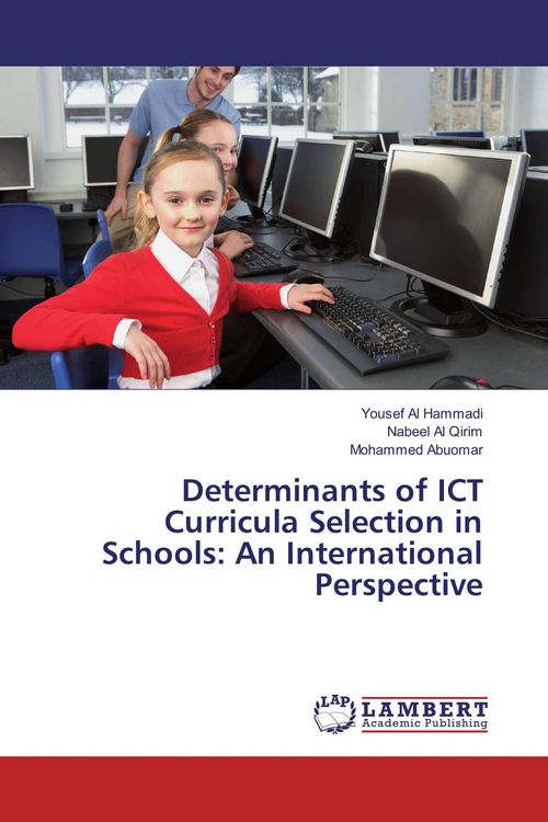 Produktbild: Determinants of ICT Curricula Selection in Schools: An International Perspective