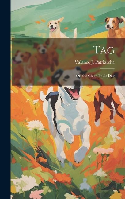 Produktbild: Tag: Or, the Chien Boule Dog