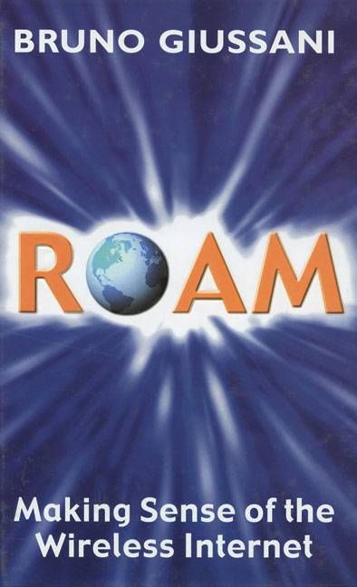 Produktbild: Roam: Making Sense of the Wireless Internet