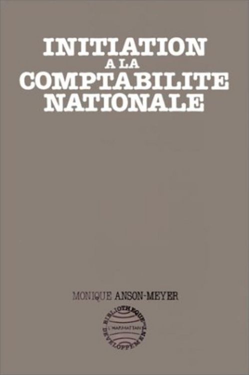 Produktbild: Initiation &agrave; la comptabilit&eacute; nationale