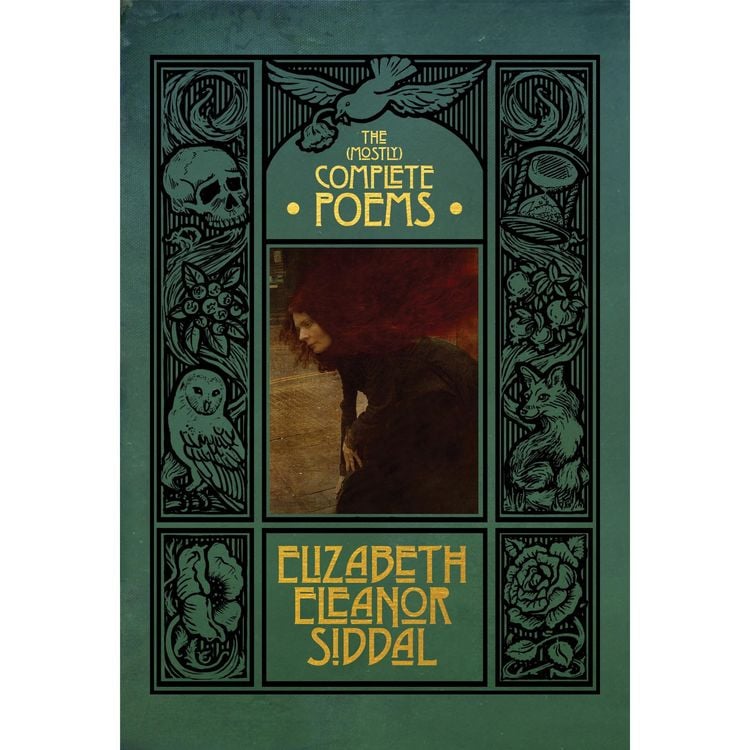 Produktbild: The (Mostly) Complete Poems of Elizabeth Eleanor Siddal