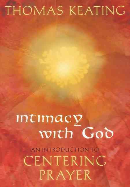 Produktbild: Intimacy with God An Introduction to Centering Prayer