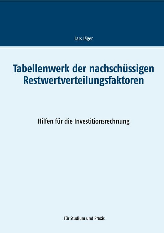 Produktbild: Tabellenwerk der nachsch&uuml;ssigen Restwertverteilungsfaktoren