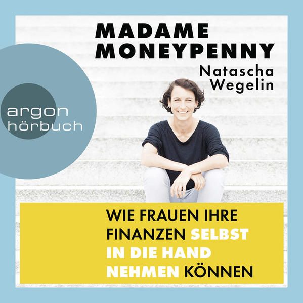 Produktbild: Madame Moneypenny: Wie Frauen ihre Finanzen selbst in die Hand nehmen k&ouml;nnen