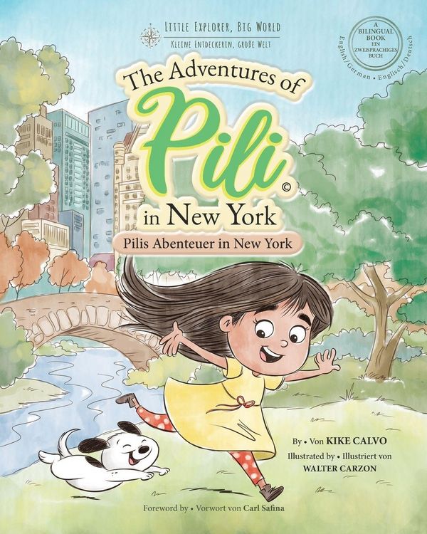 Produktbild: Pilis Abenteuer in New York . Dual Language Books for Children. Bilingual English - German. Englisch &iquest; Deutsch
