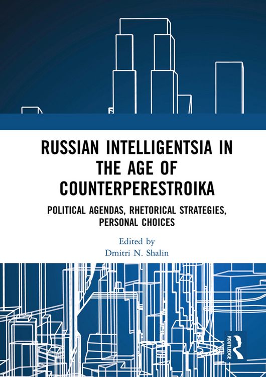 Produktbild: Russian Intelligentsia in the Age of Counterperestroika