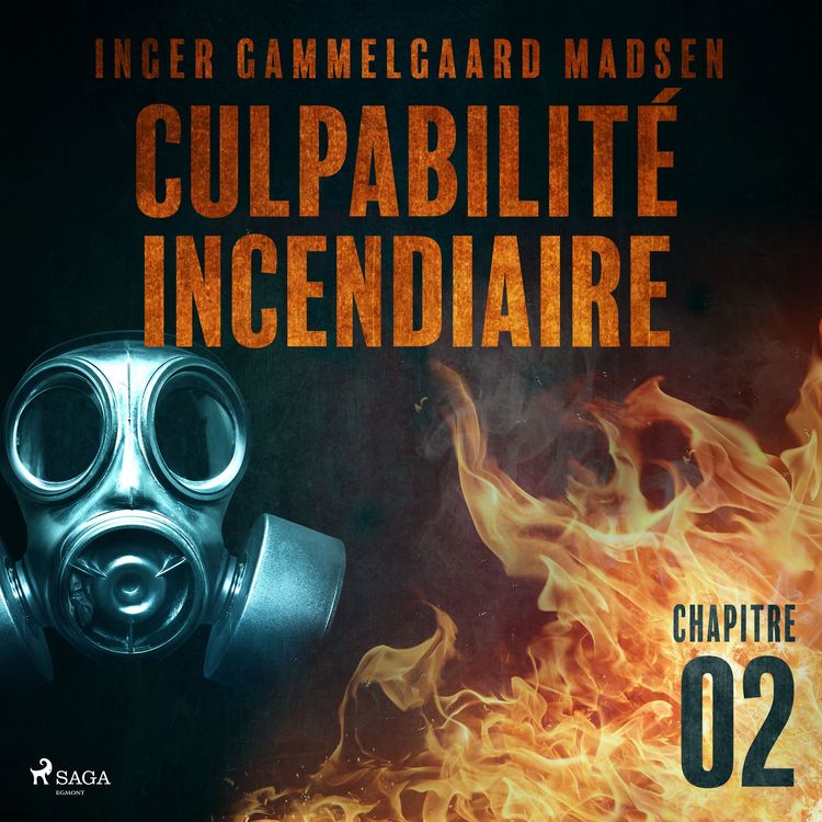 Produktbild: Culpabilit&eacute; incendiaire - Chapitre 2