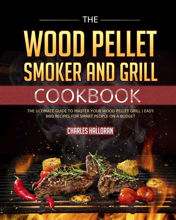 Produktbild: The Wood Pellet Smoker and Grill Cookbook