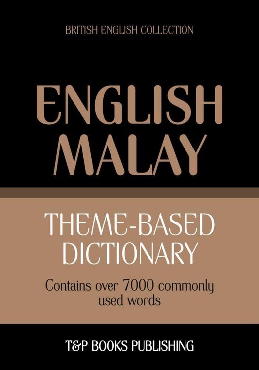 Produktbild: Theme-based dictionary British English-Malay - 7000 words
