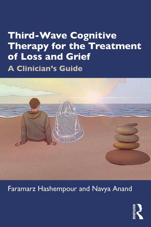 Produktbild: Third-Wave Cognitive Therapy for the Treatment of Loss and Grief