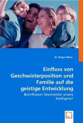 Produktbild: Dr. Holger Meise: Einfluss von Geschwisterposition und Famil