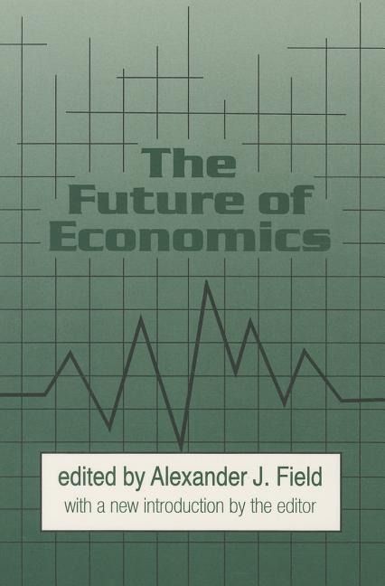 Produktbild: Field, A: Future of Economics