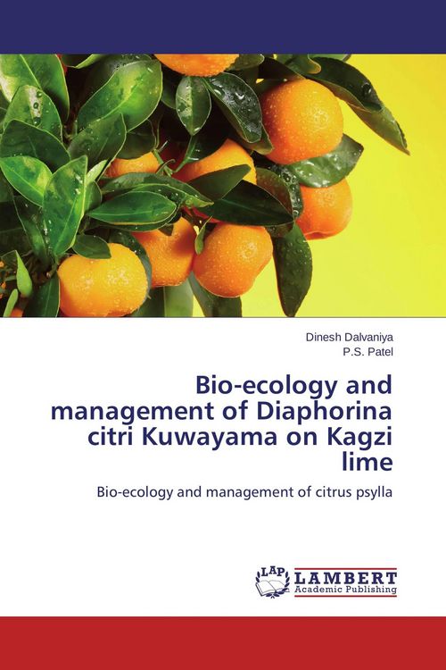 Produktbild: Bio-ecology and management of Diaphorina citri Kuwayama on Kagzi lime