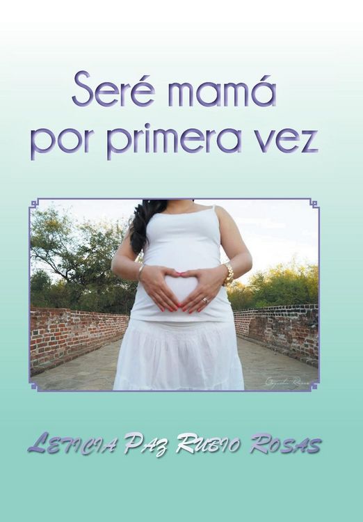 Produktbild: Ser&eacute; mam&aacute; por primera vez