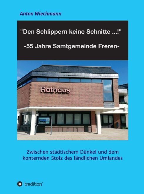 Produktbild: "Den Schlippern keine Schnitte ... !" 2024: 55 Jahre Samtgemeinde Freren