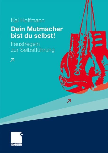 Produktbild: Dein Mutmacher bist du selbst!