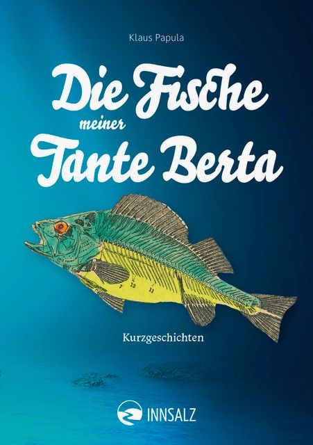 Produktbild: Die Fische meiner Tante Berta