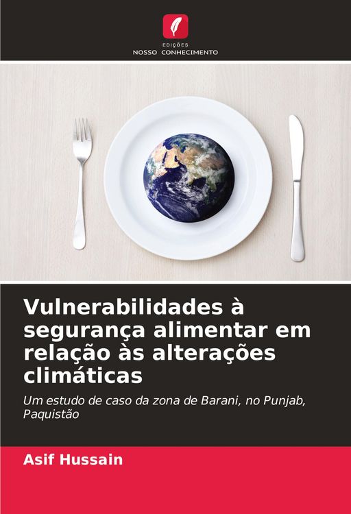Produktbild: Vulnerabilidades &agrave; seguran&ccedil;a alimentar em rela&ccedil;&atilde;o &agrave;s altera&ccedil;&otilde;es clim&aacute;ticas