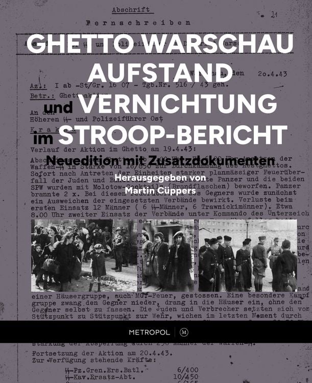 Produktbild: Ghetto Warschau: Aufstand und Vernichtung im Stroop-Bericht