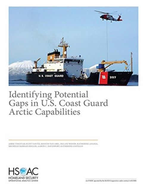 Produktbild: Identifying Potential Gaps in U.S. Coast Guard Arctic Capabilities