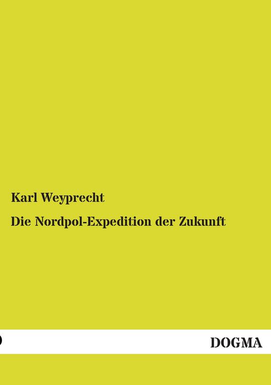 Produktbild: Die Nordpol-Expedition der Zukunft