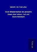 Produktbild: Vom Wiedersehen im Jenseits