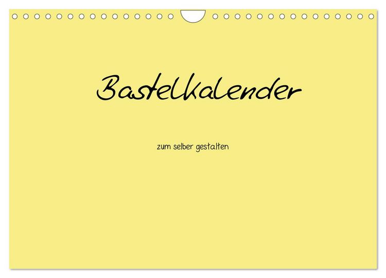 Produktbild: Bastelkalender - Gelb (Wandkalender 2026 DIN A4 quer), CALVENDO Monatskalender