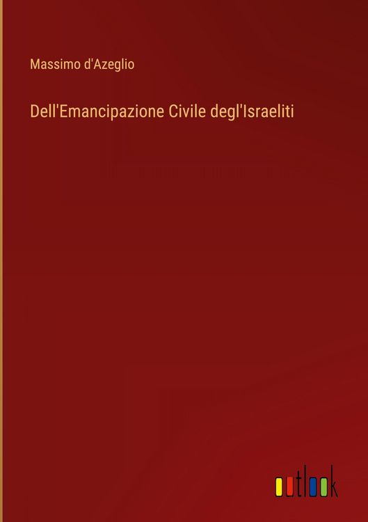 Produktbild: Dell'Emancipazione Civile degl'Israeliti