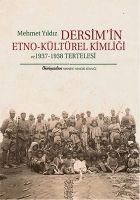Produktbild: Dersimin Etno-K&uuml;lt&uuml;rel Kimligi ve 1937 - 1938 Tertelesi