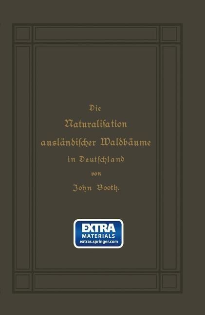 Produktbild: Die Naturalisation ausl&auml;ndischer Waldb&auml;ume in Deutschland