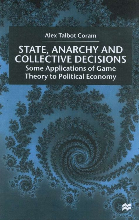 Produktbild: State, Anarchy, Collective Decisions