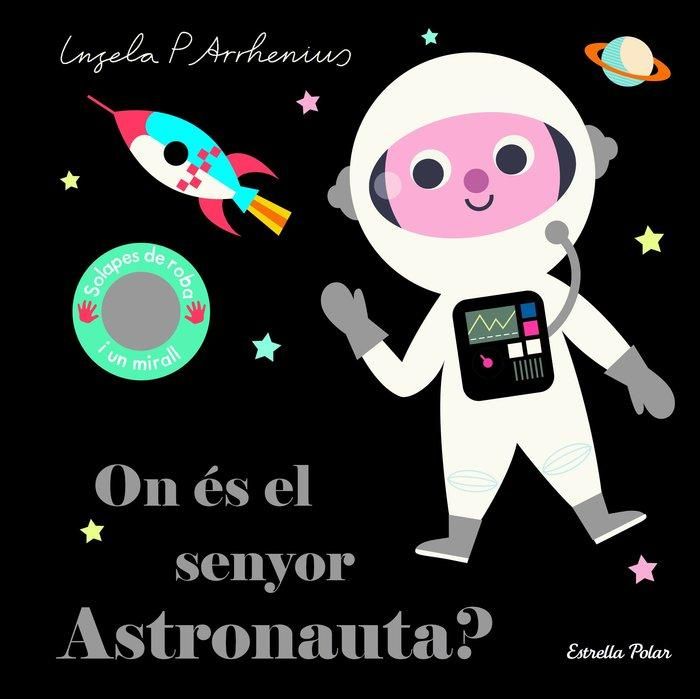 Produktbild: On &eacute;s el senyor Astronauta?