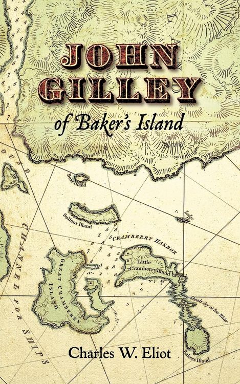 Produktbild: John Gilley of Baker's Island