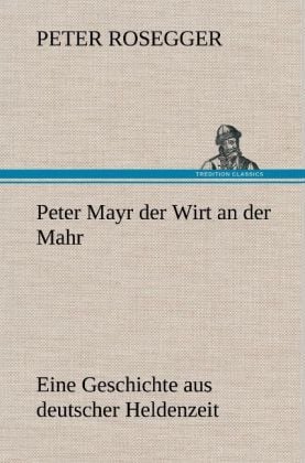 Produktbild: Peter Mayr der Wirt an der Mahr