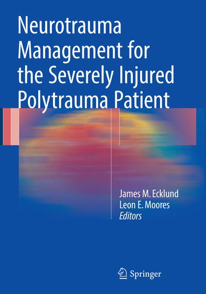 Produktbild: Neurotrauma Management for the Severely Injured Polytrauma Patient