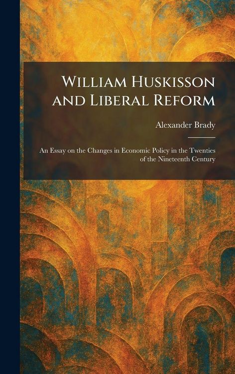Produktbild: William Huskisson and Liberal Reform