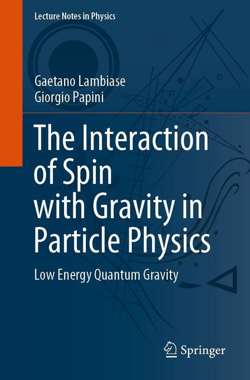 Produktbild: The Interaction of Spin with Gravity in Particle Physics