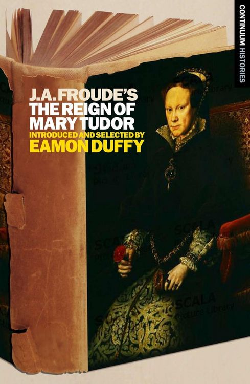 Produktbild: J.A. Froude's Mary Tudor