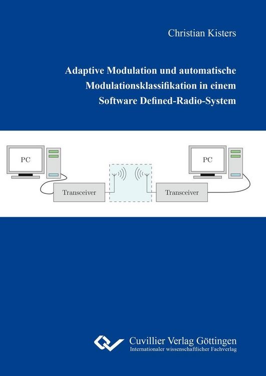 Produktbild: Adaptive Modulation und automatische Modulationsklassifikation in einem Software Defined-Radio-System