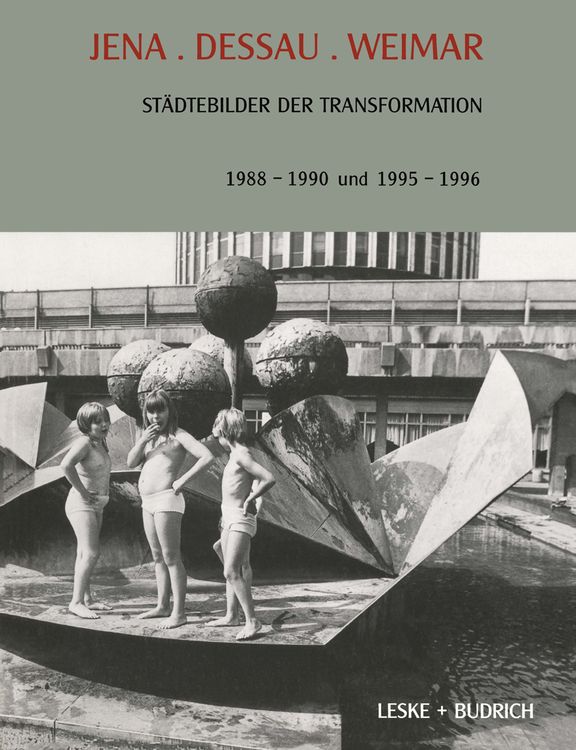 Produktbild: Jena. Dessau. Weimar