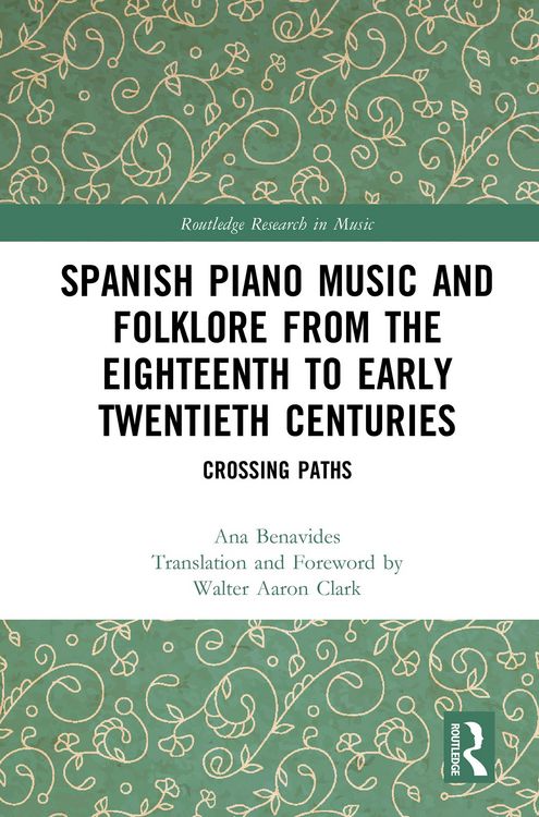 Produktbild: Spanish Piano Music and Folklore from the Eighteenth to Early Twentieth Centuries