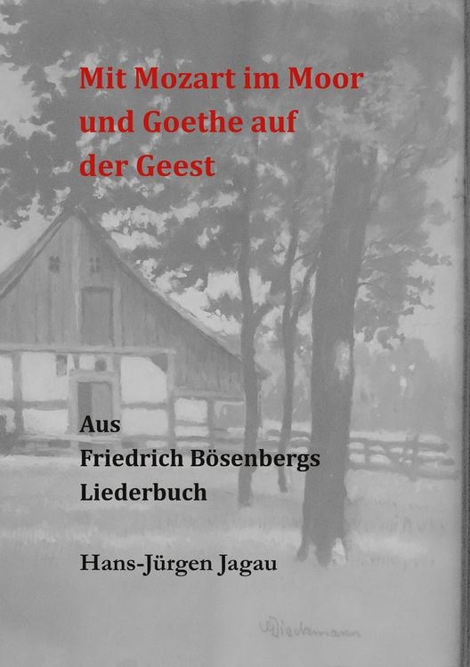 Produktbild: Mit Mozart im Moor und Goethe auf der Geest