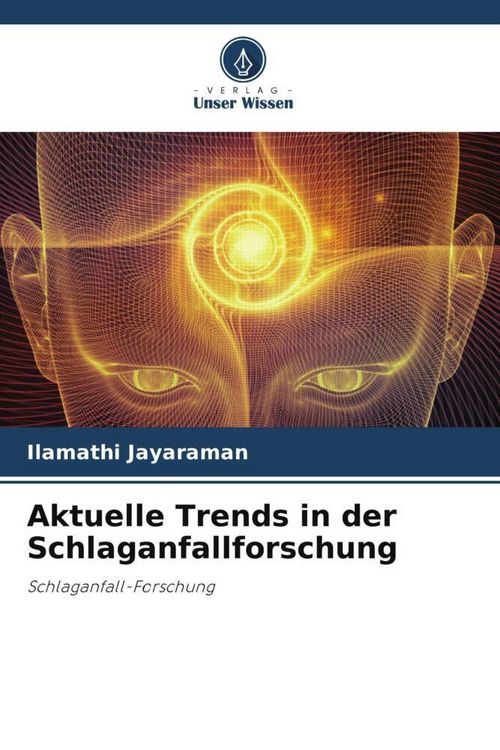 Produktbild: Aktuelle Trends in der Schlaganfallforschung