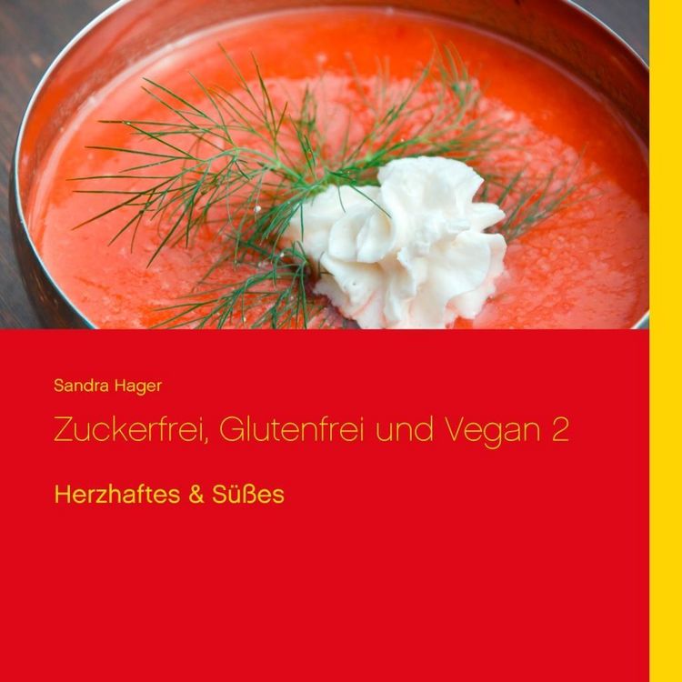 Produktbild: Zuckerfrei, glutenfrei und vegan 2