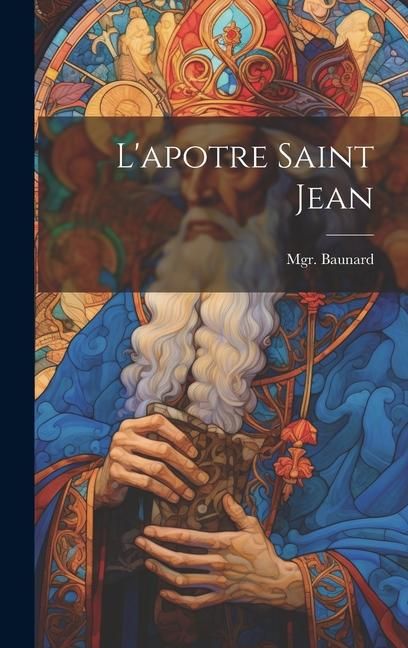 Produktbild: L'apotre saint Jean