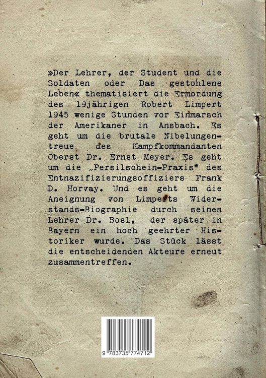Produktbild: Der Lehrer, der Student und die Soldaten oder Das gestohlene Leben
