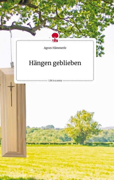 Produktbild: H&auml;ngen geblieben. Life is a Story - story.one