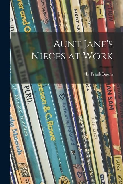 Produktbild: Aunt Jane's Nieces at Work